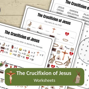 May include: Digital download of worksheets titled "The Crucifixion of Jesus." The worksheets include word searches, matching activities, and decoding exercises. The image features illustrations of religious symbols and text.