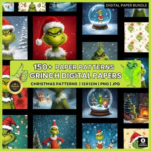 Puede incluir: Un paquete de papel digital con patrones navideños temáticos del Grinch. La imagen incluye ilustraciones del Grinch con gorro de Papá Noel, bolas de nieve y fondos festivos. El texto dice "150+ Paper Patterns Grinch Digital Papers Christmas Patterns 12x12in PNG JPG."