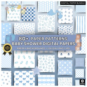 May include: A collection of baby shower digital paper patterns in various blue and white designs. The patterns include polka dots, stripes, bows, and baby-themed illustrations. The image includes the text "80+ Paper Patterns Baby Shower Digital Papers".