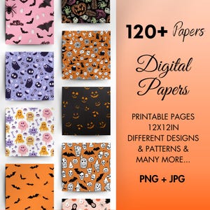 May include: A collection of digital papers with Halloween-themed patterns. The designs include bats, ghosts, skulls, and jack-o'-lanterns in various colors. The text reads "120+ Papers, Digital Papers, Printable Pages 12x12in, Different Designs & Patterns & Many More... PNG + JPG."