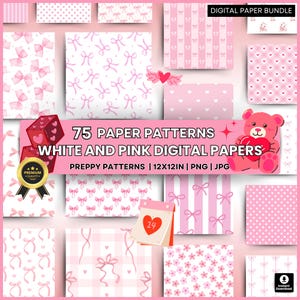 Puede incluir: Un paquete de papel digital con 75 patrones preppy blancos y rosas. Los patrones incluyen lazos, corazones, rayas y lunares. La imagen también incluye un oso de peluche rosa sosteniendo un corazón, un calendario con el número 14 y el texto "Digital Paper Bundle".