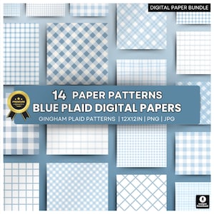 May include: A collection of 14 blue and white gingham plaid digital paper patterns. The patterns include various grid, check, and plaid designs. The image includes the text "14 PAPER PATTERNS BLUE PLAID DIGITAL PAPERS" and "GINGHAM PLAID PATTERNS | 12X12IN | PNG | JPG".