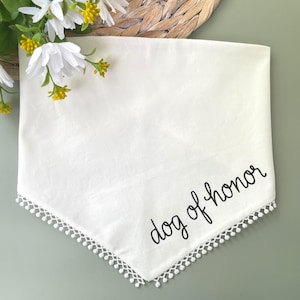 Dog of Honor Bandana for Wedding Accessory for Dog Bandana for Bridal Party Dog Scarf for Wedding Ceremony Idea for Dog Owner Bride Gift