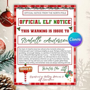 May include: A Christmas-themed printable elf warning notice with a red and green plaid border. The notice includes the text "Official Elf Notice" and "This Warning is Issue To Isabelle Anderson". Features a Canva logo.