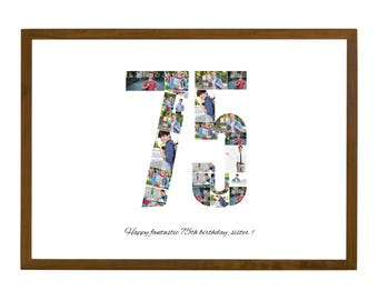 Puede incluir: Un collage de fotos enmarcado de la vida de una persona, formando los números 75. El texto "Happy fantastic 75th birthday, sister!" está debajo de los números.