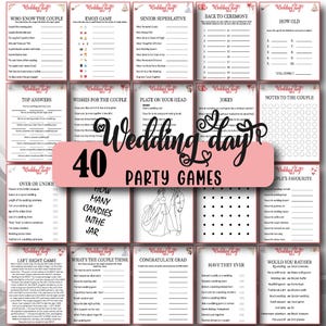 May include: A collection of 40 wedding party games, featuring various question and answer sheets. The title "Wedding Day" is displayed in a decorative script, with a pink banner that reads "40 Party Games".