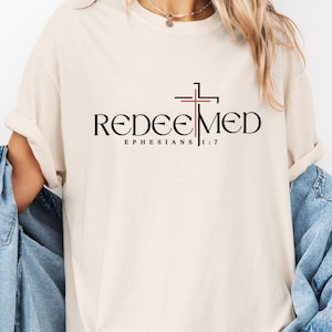 Redeemed Shirt, Christian Shirts, Jesus Shirt, Faith Shirt, Faith Shirt For Women, Bible Verse Shirt, Religious Shirt, Faith Shirt For Men
