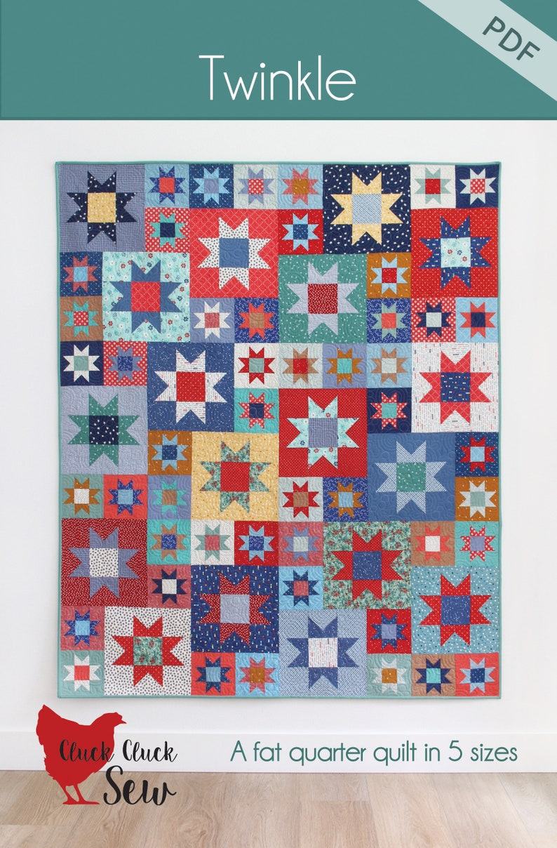 May include: A quilt pattern called "Twinkle" featuring a colorful patchwork design with stars and squares in shades of red, blue, yellow, and green. The pattern is available in five sizes and is described as a "fat quarter quilt".