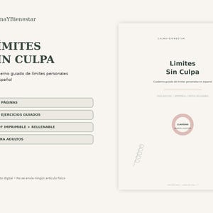 May include: A digital guided workbook titled Limites Sin Culpa by CalmaYBienestar. The document features 29 pages, 24 guided exercises, and is printable and fillable for adults. The layout includes text in Spanish on a light beige background.