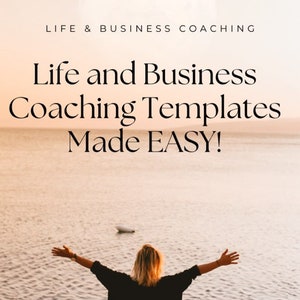 May include: A person with their arms outstretched sits on a wooden dock overlooking a body of water. The sky is a soft pink and orange with a large, white moon in the sky. The text "Life & Business Coaching" and "Life and Business Coaching Templates Made EASY!" is visible in the image.