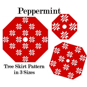 May include: A red and white tree skirt pattern called "Peppermint" in three sizes. The pattern features a repeating star design.