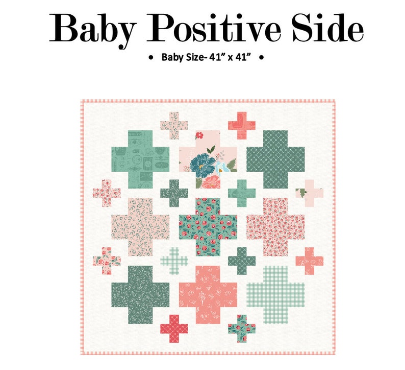 May include: A baby quilt with a white background and a pattern of green, pink, and white plus signs. The quilt is 41 inches by 41 inches.