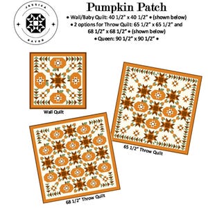 May include: A Pumpkin Patch quilt pattern guide featuring three designs: a 40.5 x 40.5 inch wall quilt, a 65.5 x 65.5 inch throw quilt, and a 68.5 x 68.5 inch throw quilt. The designs feature orange pumpkins, brown stars, and green accents on white.