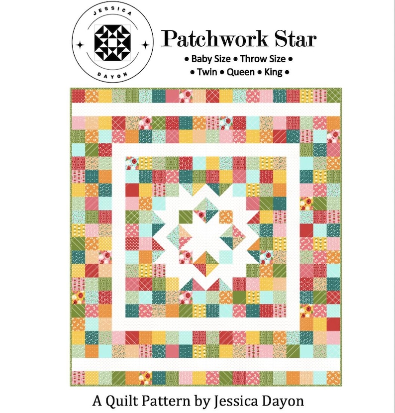 Puede incluir: Un patr&oacute;n de edred&oacute;n de patchwork de Jessica Dayon, con un dise&ntilde;o de estrella. El edred&oacute;n muestra cuadrados en varios colores como rojo, amarillo, verde y azul. El patr&oacute;n incluye tama&ntilde;os para beb&eacute;, Throw, Twin, Queen y King.