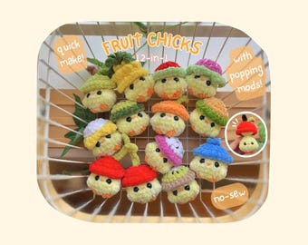 12-in-1 No-Sew Fruit Chicks (+ Popping Mods) - Crochet Pattern Bundle