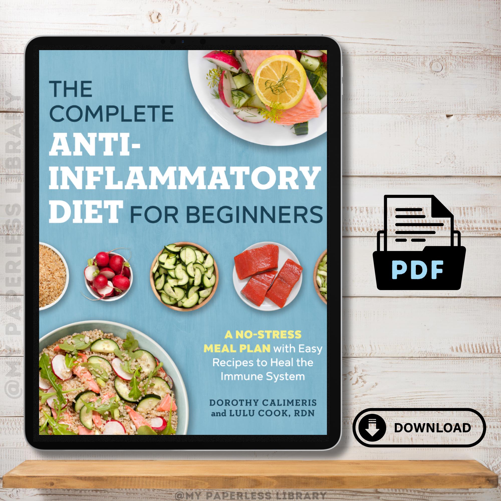 The Complete Anti Inflammatory Diet for Beginners A No Stress Meal Plan ...