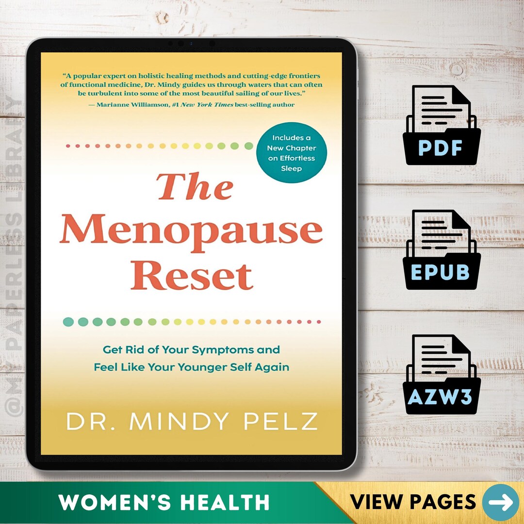The Menopause Reset: Get Rid of Your Symptoms and Feel Like Your ...