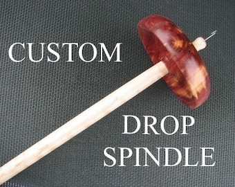 Customize Your Drop Spindle