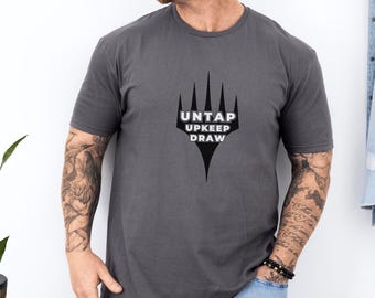 Camiseta MTG Untap Upkeep Draw, camiseta de Magic the Gathering, camiseta divertida de Magic, camiseta de MTG Commander, camiseta EDH Pun, ropa geek, ropa de MTG