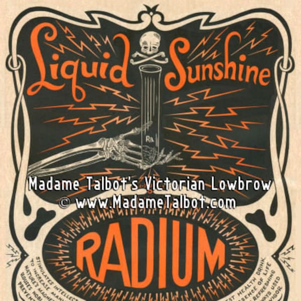 Liquid Sunshine Radium Poster Hand Illustrated and Designed by Madame Talbot