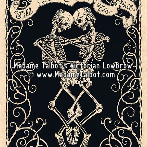 Madame Talbot's Victorian Lowbrow Till Death Do Us Part Skeleton Wedding Valentine Poster