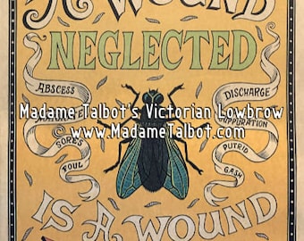 Wound Neglected is a Wound Infected Poster by Madame Talbot Fly Maggots