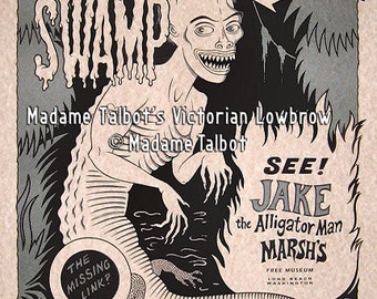 Jake the Alligator Man Marsh's Dime Museum Victorian Lowbrow