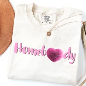 Comfort Colors® Homebody Shirt, Vintage shirt, Loungewear, Graphic Tee, Homebody, Stay at home, Work from home, Cozy shirt, Comfort Colors