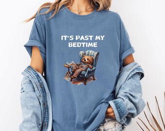 Comfort Colors It's Past My Bedtime T-shirt: Sleepy Bear Tee