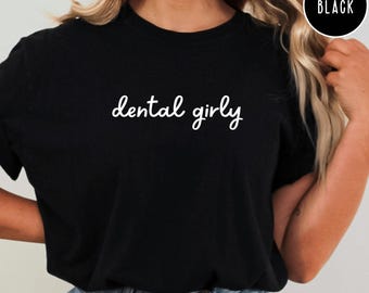 Comfort Colors Dental Girly T-Shirt: Hygienist Student RDH Gift