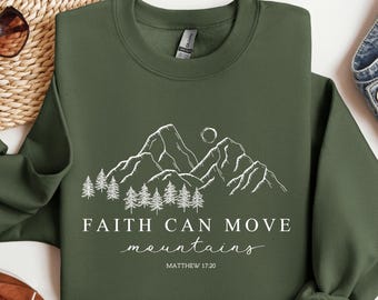 Sudadera con el lema "La fe mueve montañas", camiseta con versículo bíblico cristiano.
