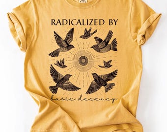 Chemise Basic Decency Comfort Colors®, t-shirt anti-atout, t-shirt gauchiste-libéral-démocrate, haut militant politique protestataire, t-shirt FDT