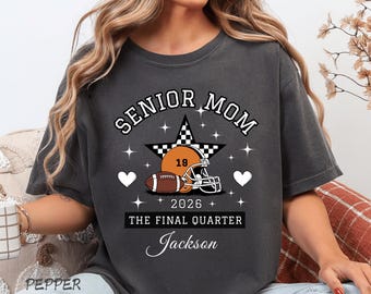 Custom Senior Football Mom T-Shirt: Comfort Colors Personalized Game Day Shirt