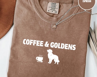 Comfort Colors® Coffee and Goldens T-Shirt, Golden Retriever Mom Shirt, Retriever Mama Lover Tee, Retriever Dog Tee, Funny Puppy Owner Gift