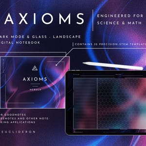 Può includere: Un taccuino digitale intitolato AXIOMS, progettato per scienza e matematica, con un design orizzontale in vetro in modalità scura. Il set include 32 modelli STEM di precisione per app di appunti, visualizzato su uno schermo di tablet.