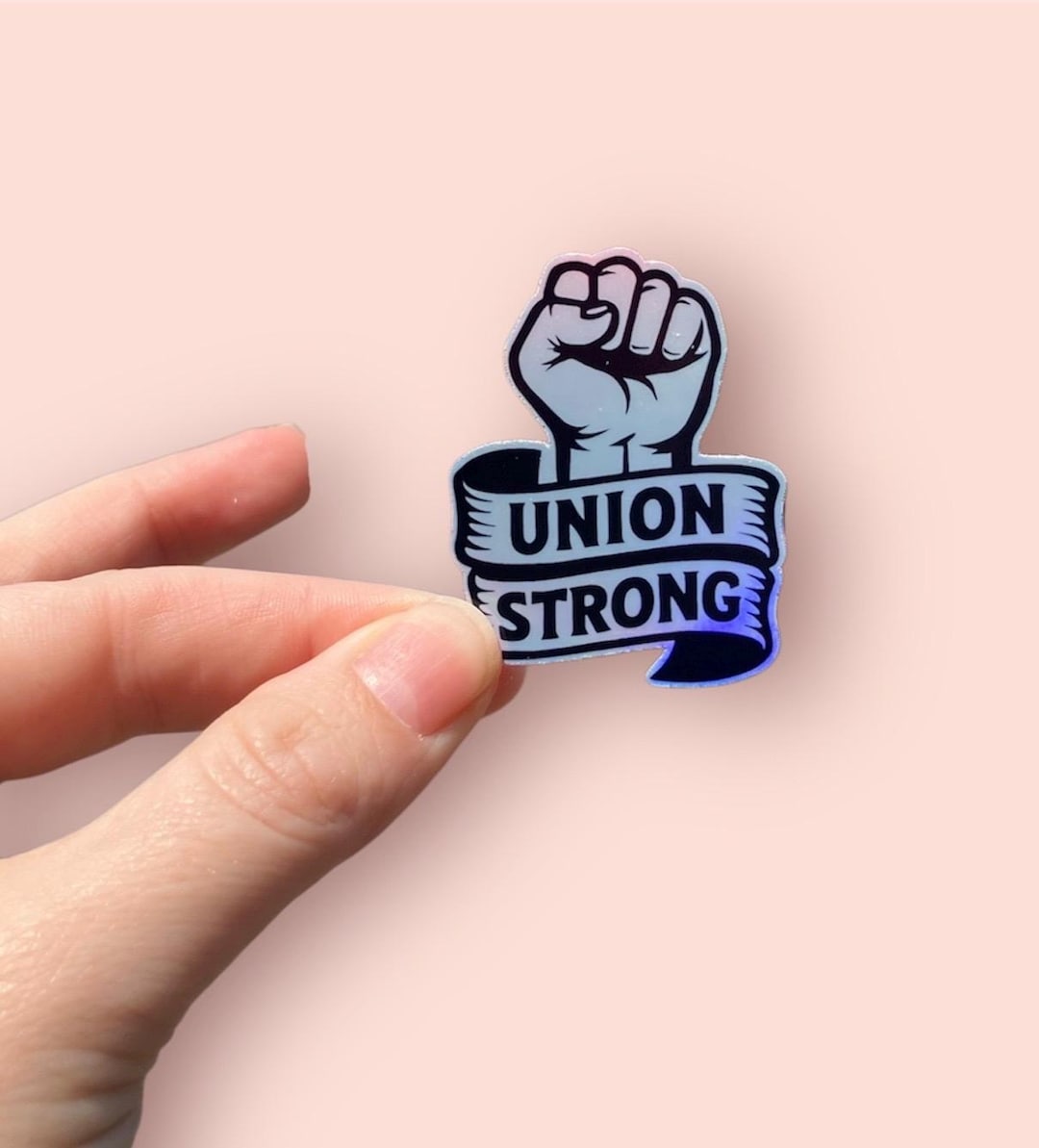 Union Strong Sticker - Waterproof - Holographic - Etsy