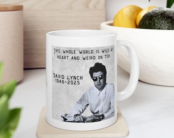 David Lynch Ceramic Mug, Wild at Heart and Weird on Top 11oz Mug