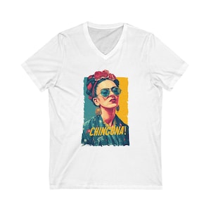 Chingona! Vibes V-Neck Tee, Frida Khalo, Empowering Graphic Shirt, Women&#39;s Fashion, Gift for Her, Artsy Apparel, Casual Wear