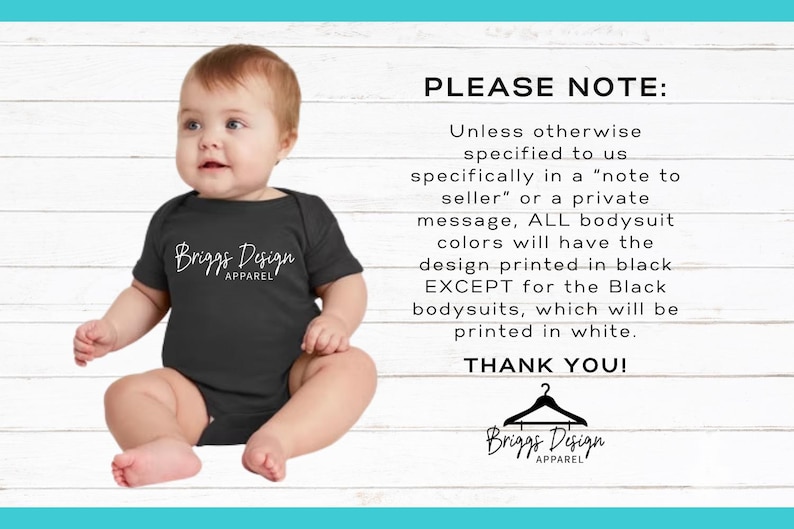 May include: A black baby bodysuit with the text "Briggs Design Apparel" in white script. The image includes a baby sitting on a white wooden background with text that says "PLEASE NOTE:" and other details about the product.