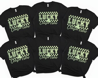Lucky Cousin Crew Shirts, Matching St Patrick's Cousin Shirt, Irish Cousin Crew T-Shirt, St Patrick's Day Cousin Shirts, St Patty's Day Gift