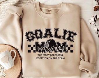 Goalie Mom Sweatshirt, Cozy Hockey Apparel, Gift for Hockey Moms, Mothers Day Gift, hockey goalie mama,hockey goalie gift, hockey mom hoodie