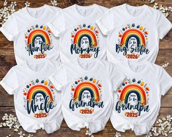 Rainbow baby announcement, Soon to be Grandparents 2025-2026 Matching Shirts, Baby Shower Shirt 2025-2026, soon to be mommy daddy auntie