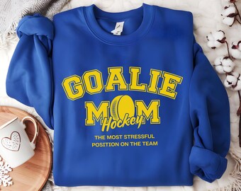 Goalie hockey mom sweatshirt, goalie mama, goalie sweatshirt, hockey goalie gift, hockey gift for mom, hockey mom era, hockey mom hoodie