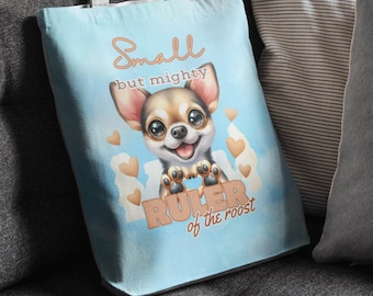 Chihuahua Tote Bag | Small But Mighty Dog Illustration, All-Over Print
