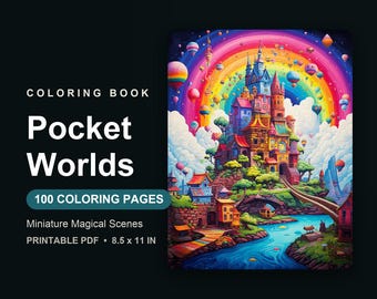 Pocket Worlds Coloring Book for Adults, 100 Miniature Fantasy Scene Coloring Pages, Printable PDF Digital Download
