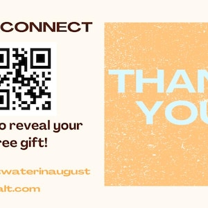 May include: A rectangular card with a cream background featuring the dark brown text LET'S CONNECT above a black and white QR code. Below the code is the text Scan to reveal your free gift! A peach square contains the light blue text THANK YOU.