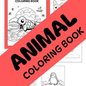May include: Black and white coloring book with the title "ANIMAL COLORING BOOK" on the cover. The cover features a turtle swimming in the ocean. The inside pages feature a penguin, a polar bear, and a dog.