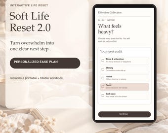 Puede incluir: Una interfaz digital titulada Soft Life Reset 2.0 que presenta una auditoría de reinicio de vida interactiva. La pantalla muestra un cuestionario que pregunta What feels heavy? con casillas de verificación para Time & attention, Money, Home, Food y Self-care.