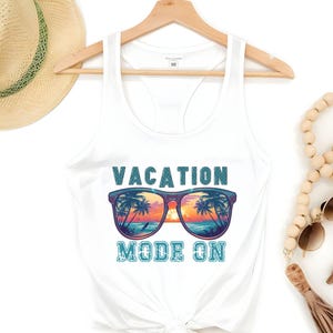 Vacation Mode On Tank Top, Women&#39;s Tank with Sunglasses and Beach Background, Summer Vibes Shirt, Tropical Vacation Apparel, Beach Lover