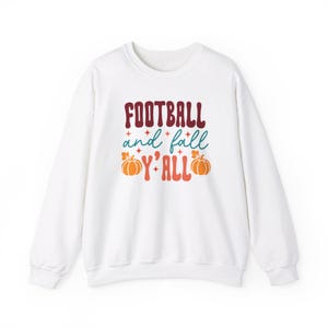 Football and Fall Sweatshirt